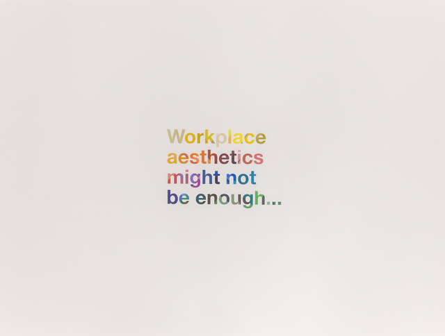 Liam Gillick, ‘Workplace Aesthetics Might Not Be Enough’, 2016, Friends Seminary Benefit Auction