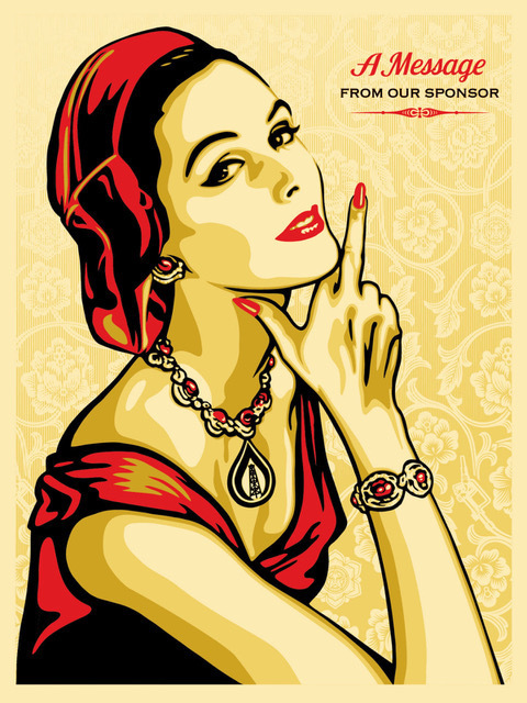 Shepard Fairey (OBEY), ‘A message from our sponsor’, 2015, Rudolf Budja Gallery
