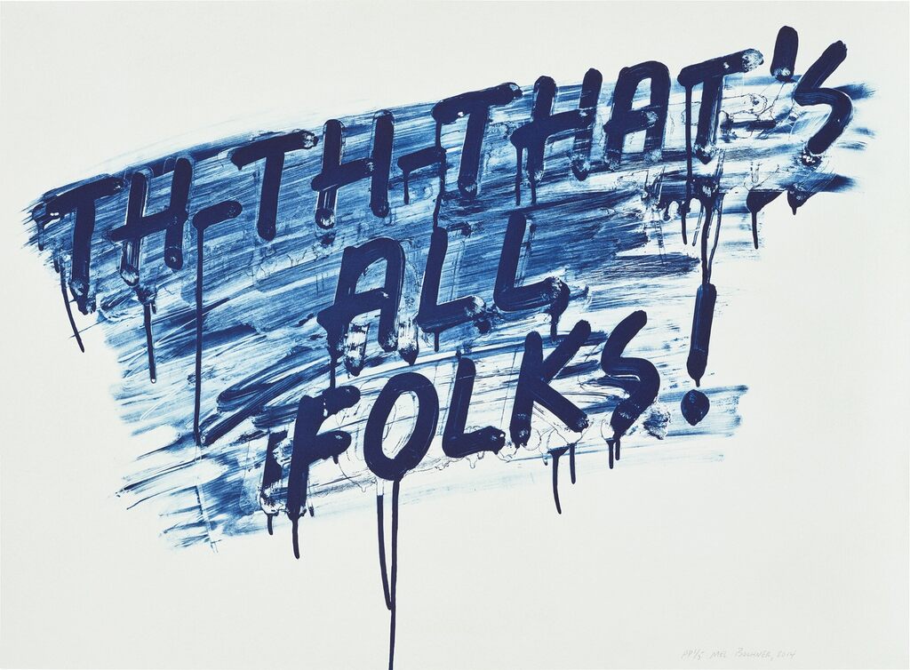 Mel Bochner - That's All Folks (K.W. 2014.09)