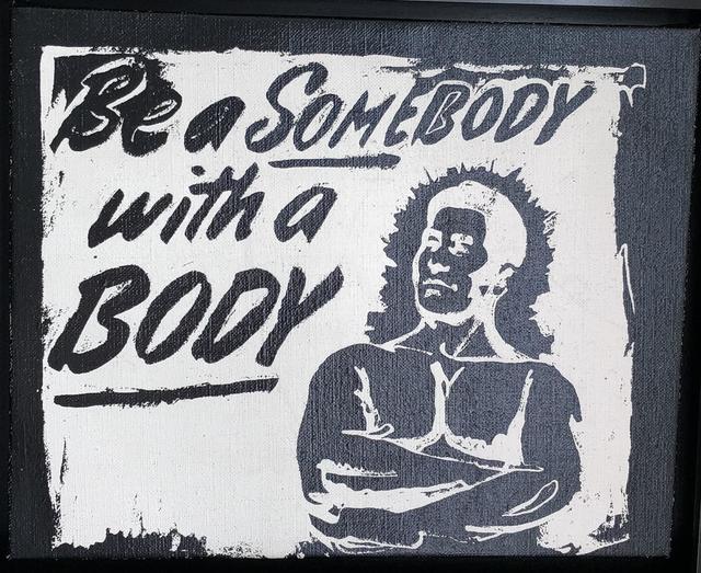 Andy Warhol, ‘Be a Somebody with a Body’, The Future Perfect