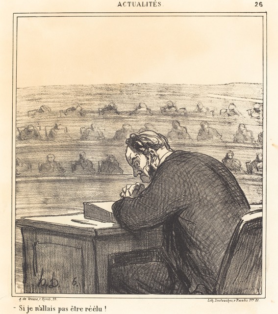 Honoré Daumier, ‘Si je n'allais pas être réélu!’, 1869, National Gallery of Art, Washington, D.C.