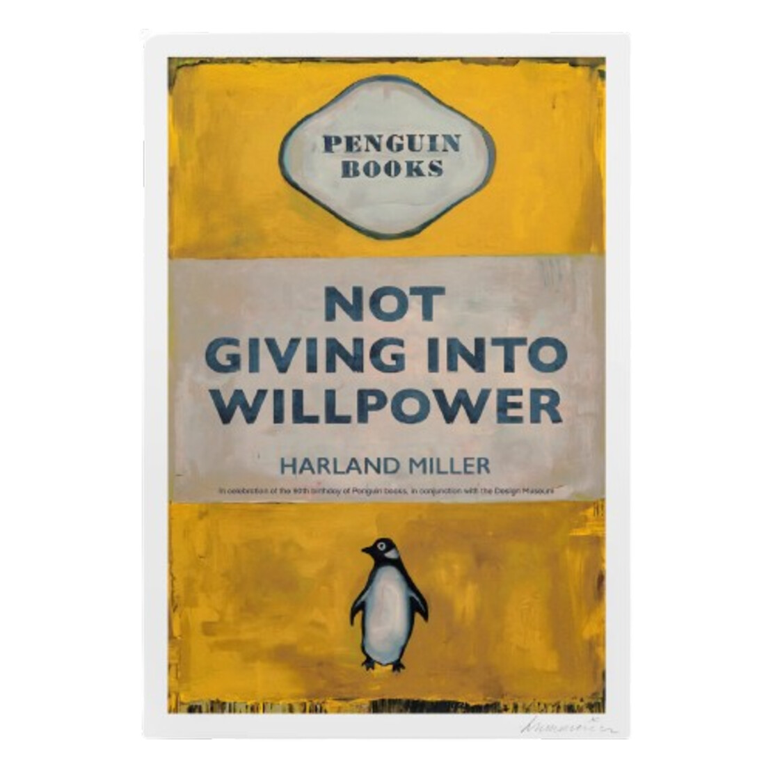 Book cover with yellow background and penguin logo, featuring text 'Penguin Books Not Giving Into Willpower Harland Miller'.