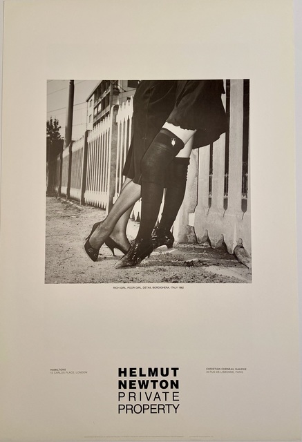 Helmut Newton, ‘Rare Limited Helmut Newton "Private Property" Gallery Lithographic Poster (features the photo "RICH GIRL , POOR GIRL, DETAIL BORDIGHERA, ITALY 1982 )’, 1985, Posters, High Quality Lithographic Gallery Exhibition Poster, David Lawrence Gallery