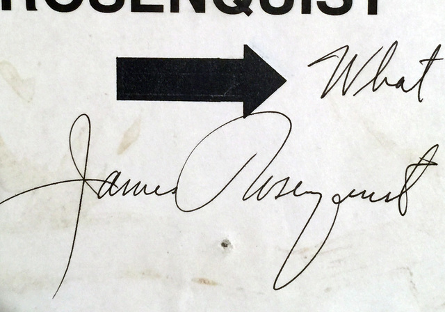 James Rosenquist James Rosenquist Signature On Sign From His Exhibition 1992 Csulb Unique Rare 1992 Available For Sale Artsy - 