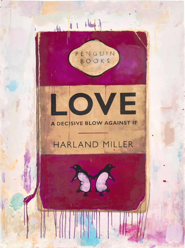 Harland Miller - Love, A Decisive Blow Against If