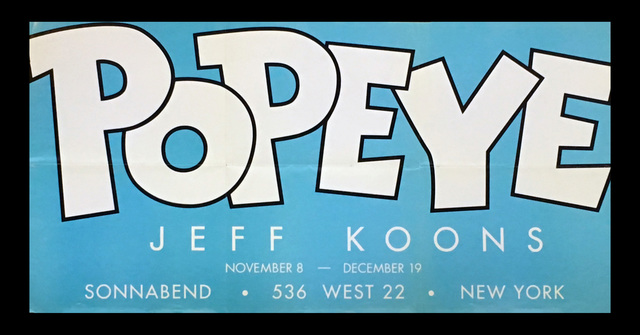 Jeff Koons, ‘Jeff Koons 'Popeye' exhibit poster ’, 2003, Ephemera or Merchandise, Offset lithograph, Lot 180