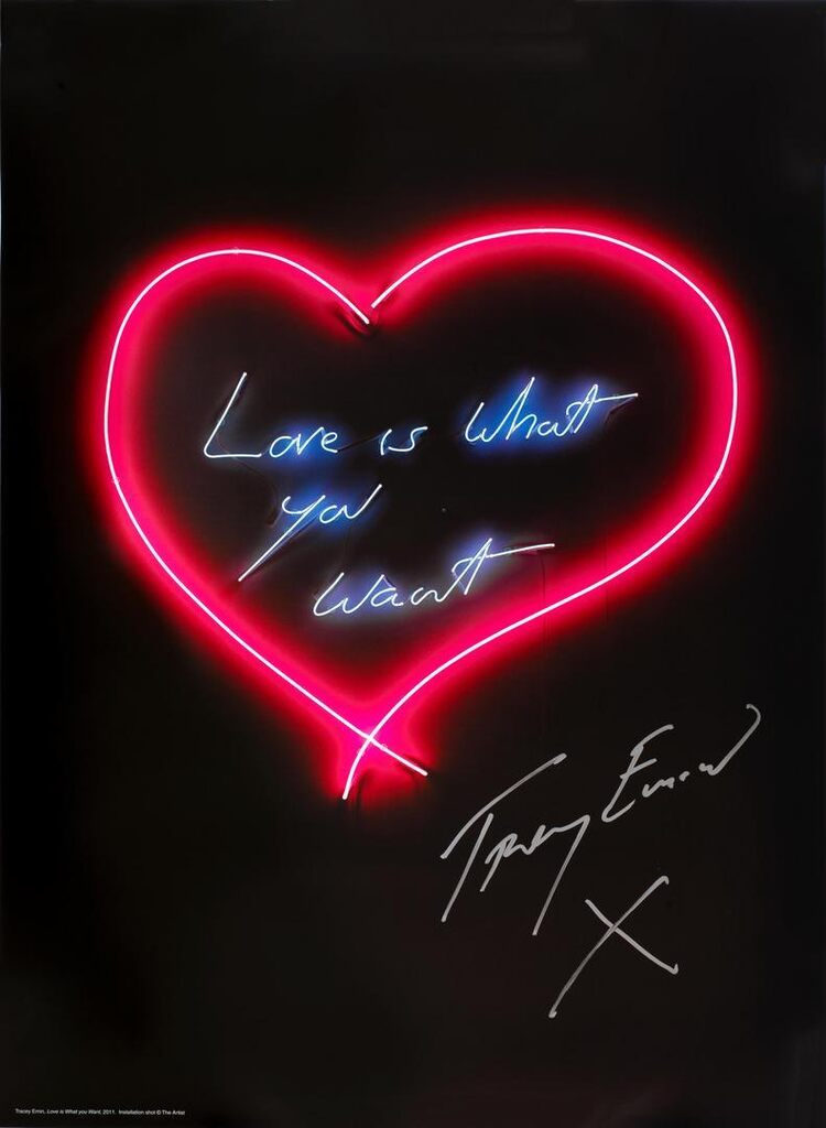 Tracey Emin - Love Is What You Want