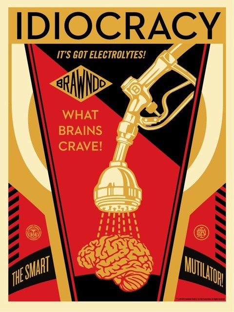 Shepard Fairey (OBEY), ‘Idiocracy’, 2016, Dope! Gallery