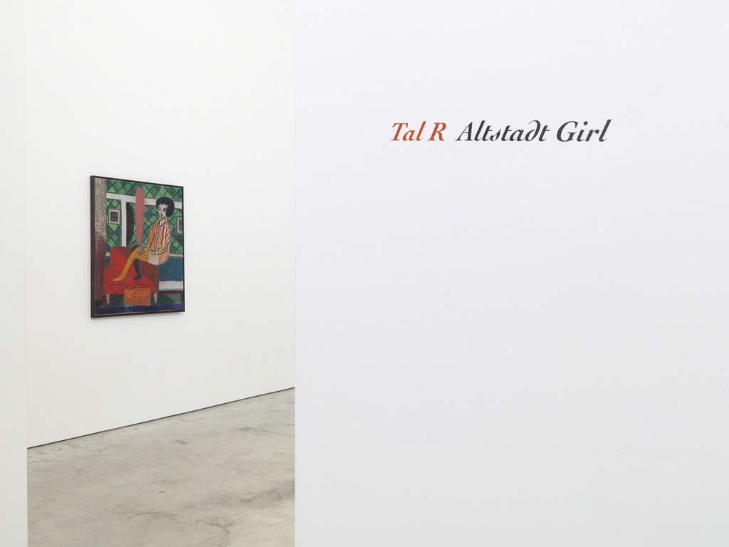 Tal R: Altstadt Girl
January 15 - February 14, 2015 Tal R: Altstadt Girl
January 15 - February 14, 2015