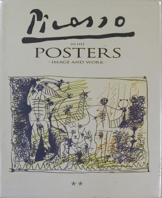 Pablo Picasso, ‘Picasso in his Posters - Image and Work, Volume II’, 1992, ArtWise