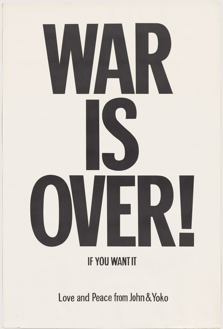 Yoko Ono, ‘WAR IS OVER if you want it’, 1969, The Museum of Modern Art