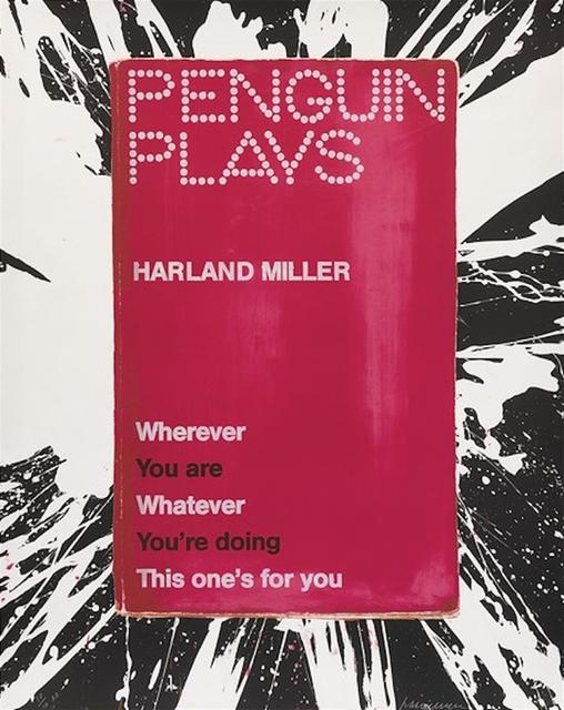Harland Miller, ‘Wherever You Are Whatever You're Doing This One's for You ’, 2013, Hang-Up Gallery