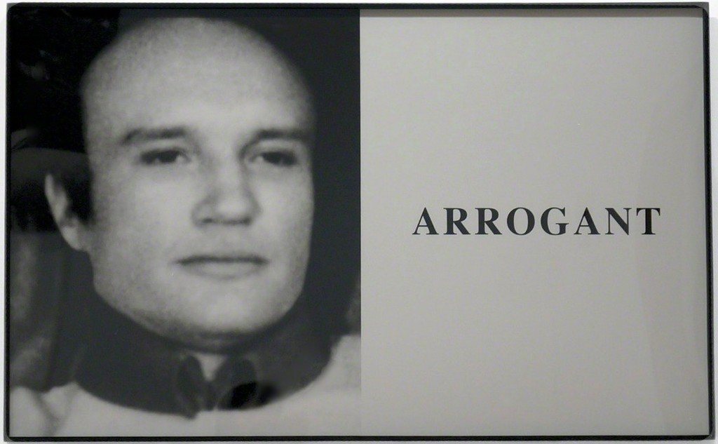 JOHN BALDESSARI
"Prima Facie: Arrogant", 2005 JOHN BALDESSARI
"Prima Facie: Arrogant", 2005