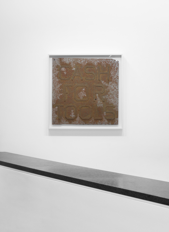 Ed Ruscha "Rusty Signs - Cash for Tools 2" 2014 Ed Ruscha "Rusty Signs - Cash for Tools 2" 2014
