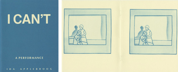 Ida Applebroog
I can’t – A Performance / Blue Books
New York, édité par l’artiste, 1981 Ida Applebroog
I can’t – A Performance / Blue Books
New York, édité par l’artiste, 1981