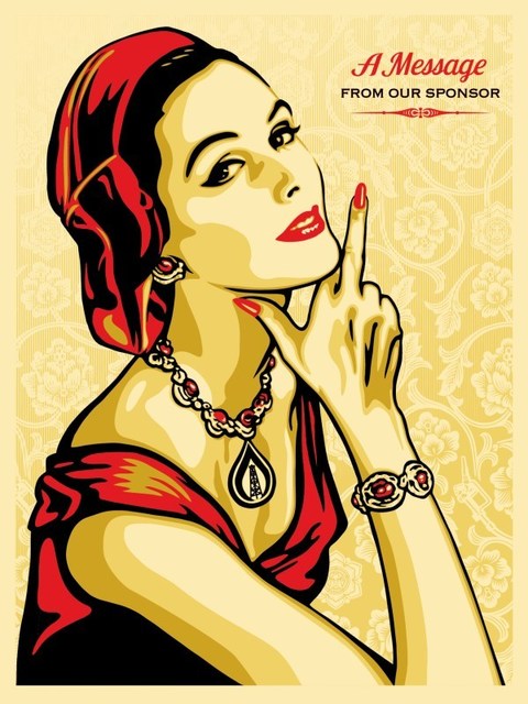 Shepard Fairey, ‘A Message From Our Sponsor’, 2015, Dope! Gallery