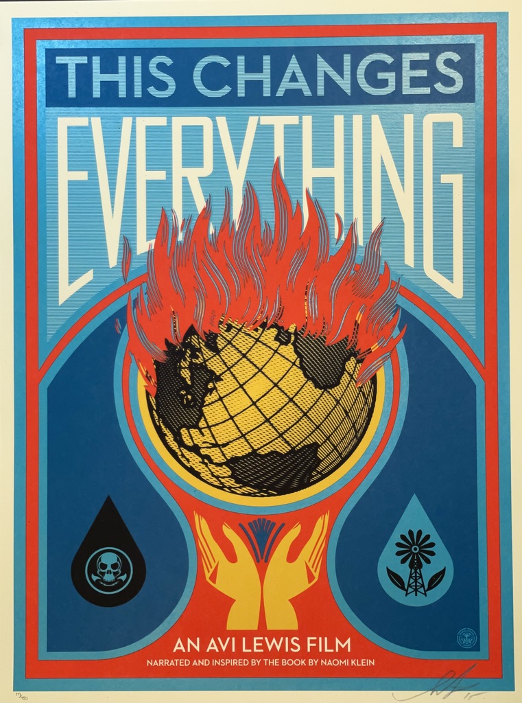 Shepard Fairey "This Changes Everything" Screenprint Climate Change Awareness