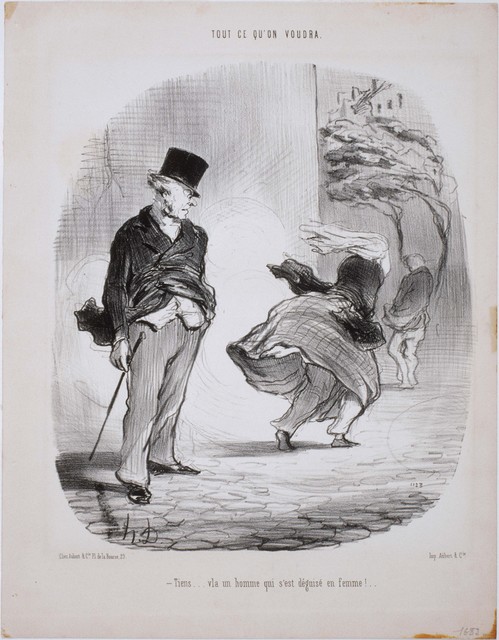 Honoré Daumier, ‘Tout ce qu'on voudra: Tiens...V'la un homme qui s'est déguisé en femme…’, 1848, Phillips Collection