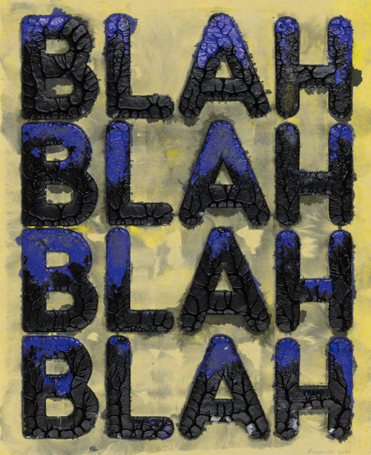 Mel Bochner, ‘Blah, Blah, Blah’, 2020, Print, Monoprint with collage, engraving and embossment on hand-dyed Twinrocker handmade paper, Two Palms