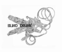 Blind drunk