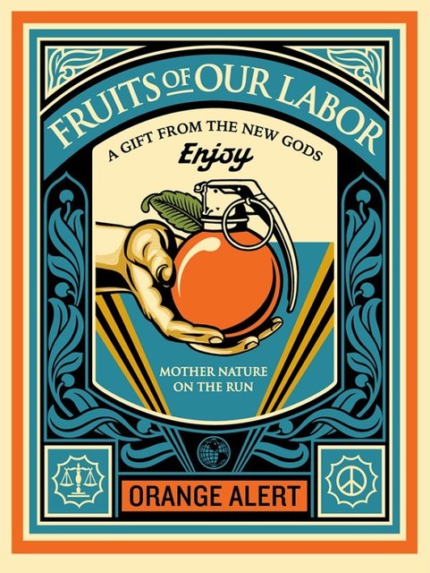 Shepard Fairey (OBEY), ‘Fruits of our labor’, 2015, Rudolf Budja Gallery