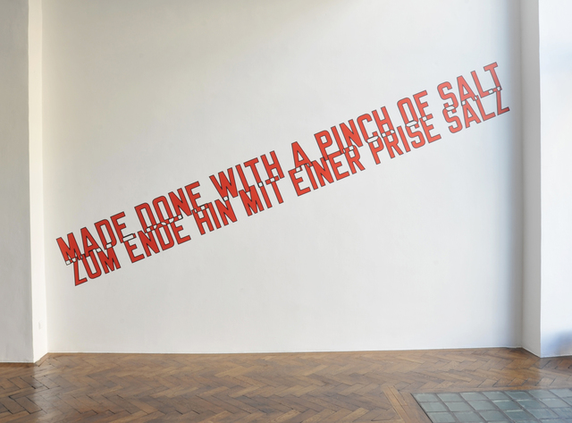 Lawrence Weiner, ‘MADE DONE WITH A PINCH OF SALT (Cat. #1132)’, 2016, Galerie Hubert Winter