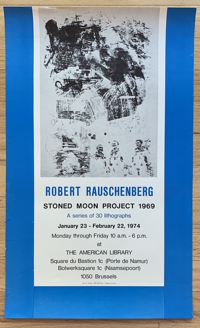 Robert Rauschenberg, ‘Original Stoned Moon Project Exhibition Poster ’, 1974, Kwiat Art