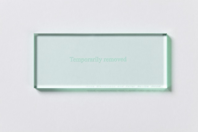 Anna Blessmann and Peter Saville, ‘Temporarily Removed’, 2008, Sculpture, Green tinted clear acrylic, engraved text. Accompanied by a signed certificate, Paul Stolper Gallery