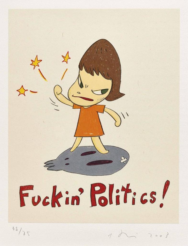 Yoshitomo Nara - Fuckin' Politics!