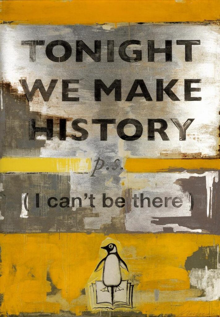 Harland Miller - Tonight We Make History (P.S. I can't be there)(Small)
