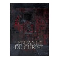 L'Enfance Du Christ