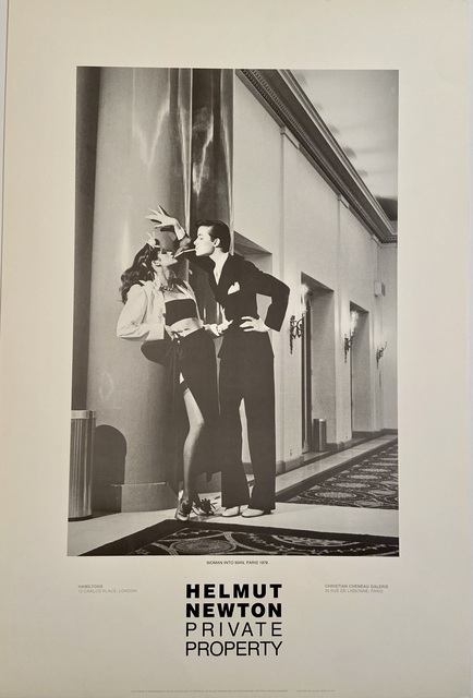 Helmut Newton, ‘Rare Limited Helmut Newton "Private Property" Gallery Lithographic Poster (features the photo 'Woman into Man, Paris", 1979)’, 1985, Posters, High Quality Lithographic Gallery Exhibition Poster, David Lawrence Gallery