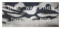 Ed Ruscha - That Was Then This Is Now