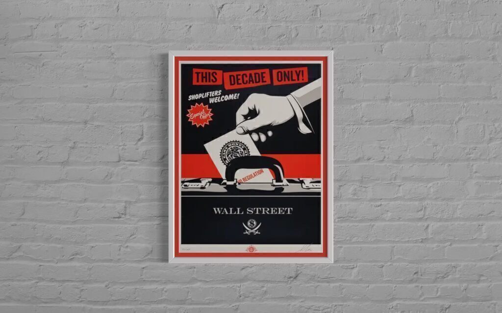 Shepard Fairey and Shepard Fairey X Jamie Reid, This Decade only; Shoplifters Welcome!