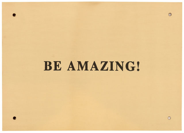 Sylvie Fleury, ‘be amazing’, 2003, Design/Decorative Art, Brass plate with black coloured engraving, Koller Auctions