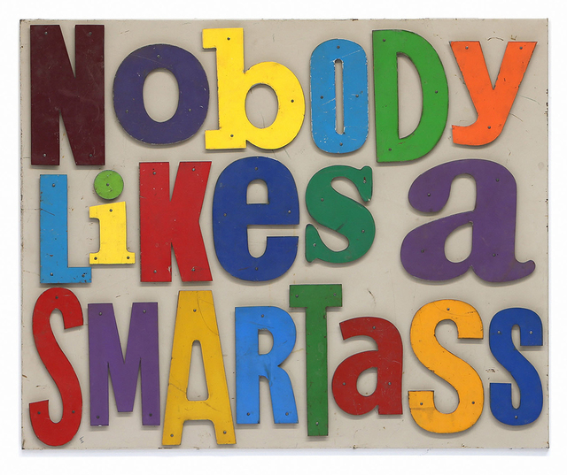 David Buckingham, ‘Nobody Likes A Smartass’, 2019, Sculpture, Metal, Caldwell Snyder Gallery