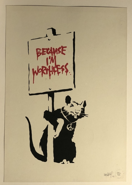 Banksy, ‘Because I'm Worthless’, 2004, Print, Screenprint in colours, Vroom & Varossieau