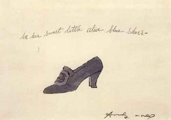 Andy Warhol - In her sweet little alice blue shoes