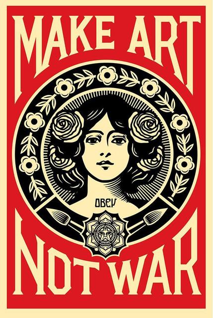 Shepard Fairey (OBEY), ‘Make Art Not War’, 2018, NextStreet Gallery