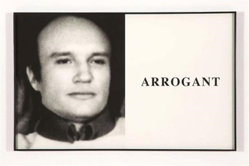 JOHN BALDESSARI
"Arrogant", 2005 JOHN BALDESSARI
"Arrogant", 2005
