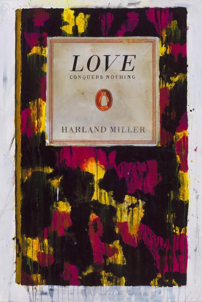 Harland Miller - Love Conquers Nothing