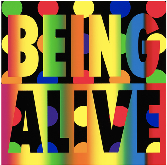 Deborah Kass, ‘Being Alive’, 2012, Dru Arstark Fine Art